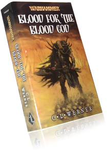 Blood For The Blood God - C.L. Werner Blood For The Blood God - C.L. Werner