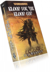 Blood For The Blood God - C.L. Werner